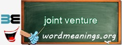 WordMeaning blackboard for joint venture